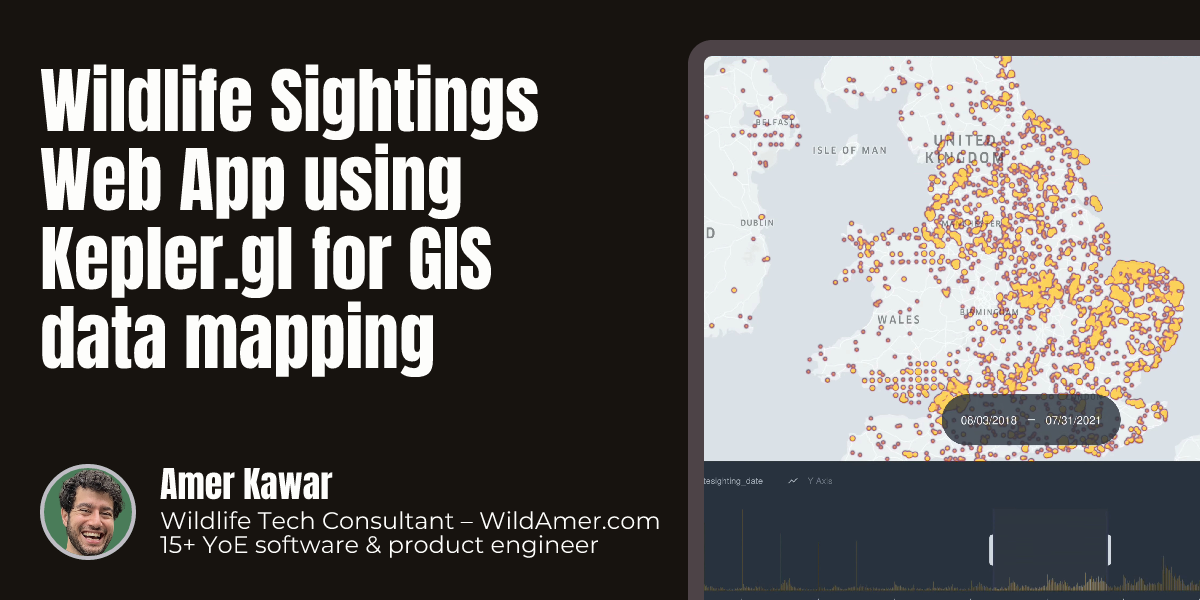Wildlife Sightings Web App using Kepler.gl for GIS data mapping | Amer ...